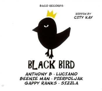 Album Various: Black Bird / Big Slap (Riddim By City Kay)