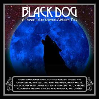 Album Various: Black Dog: A Tribute To Led Zeppelin's Greatest Hits