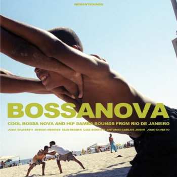 LP Various: Bossanova (Cool Bossa Nova And Hip Samba Sounds From Rio De Janeiro)