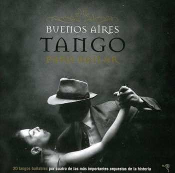 Album Various: Buenos Aires Tango Para Bailar