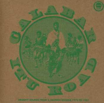 CD Various: Calabar-Itu Road: Groovy Sounds From South Eastern Nigeria (1972-1982)