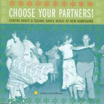 CD Various: Choose Your Partners!: Contra Dance & Square Dance Music Of New Hampshire
