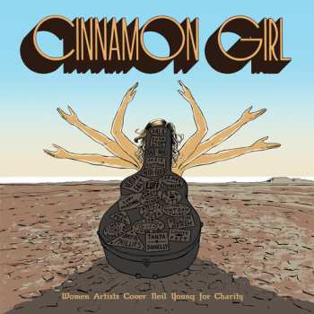2CD Various: Cinnamon Girl (Women Artists Cover Neil Young For Charity)