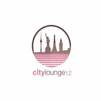 4CD Various: City Lounge 1.2