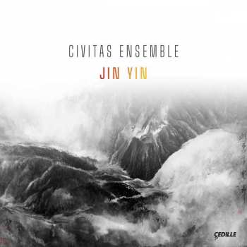 CD Various: Civitas Ensemble - Yin Yin