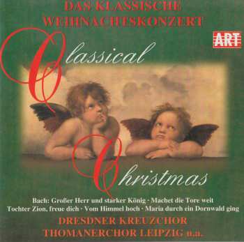 CD Various: Classical Christmas - Das Klassische Weihnachtskonzert