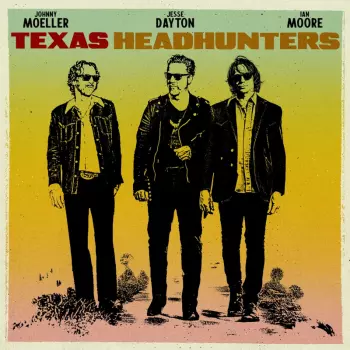 Texas Headhunters: Texas Headhunters