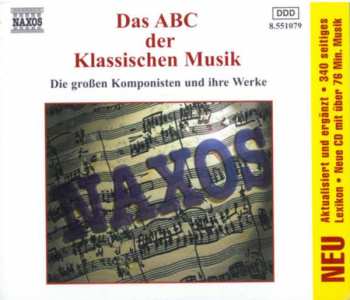 CD Various: Das ABC Der Klassischen Musik (Die Großen Komponisten Und Ihre Werke)