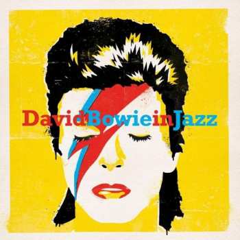 LP Various: David Bowie In Jazz - A Jazz Tribute To David bowie