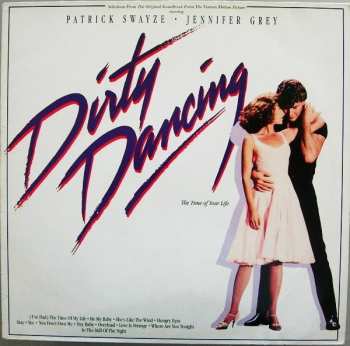 LP Various: Dirty Dancing (Original Soundtrack From The Vestron Motion Picture)