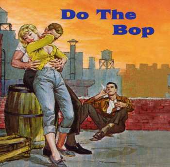Album Various: Do The Bop