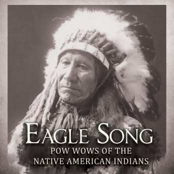 CD Various: Eagle Song – Pow wows of the Native American Indians