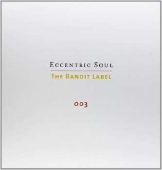3LP Various: Eccentric Soul: The Bandit Label