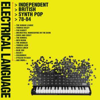 Album Various: Electrical Language: Independent British Synth Pop 1978 - 1984
