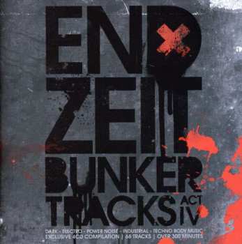 4CD/Box Set Various: Endzeit Bunkertracks [Act - IV] LTD
