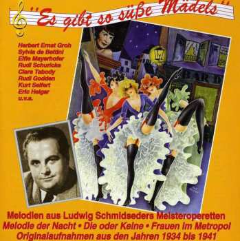 Album Various: Es Gibt So Süße Mädels: Melodien Aus Ludwig Schmidseders...
