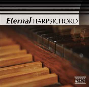 Album Various: Eternal Harpsichord