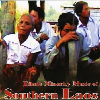 CD Various: Ethnic Minority Music Of Southern Laos