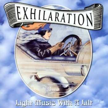 Album Various: Exhilaration Light Music With A Lilt