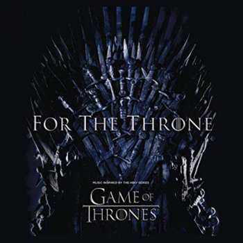 CD Various: For The Throne (Music Inspired By The HBO Series Game Of Thrones)