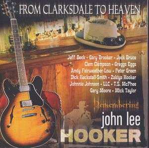 CD Various: From Clarksdale To Heaven - Remembering John Lee Hooker