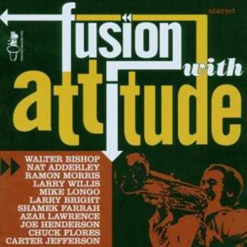 Album Various: Fusion With Attitude