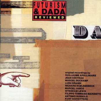 CD Various: Futurism & Dada Reviewed