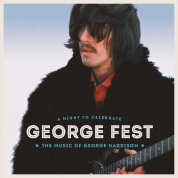 2CD/Blu-ray Various: George Fest: A Night To Celebrate The Music Of George Harrison DIGI