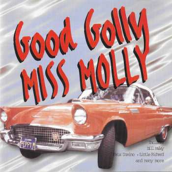 Album Various: Good Golly Miss Molly