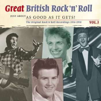 Album Various: Great British Rock 'n' Roll - Vol.3 - The Original Rock 'n' Roll Recordings 1956-1958