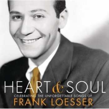CD Various: Heart & Soul - Celebrating The Unforgettable Songs Of Frank Loesser