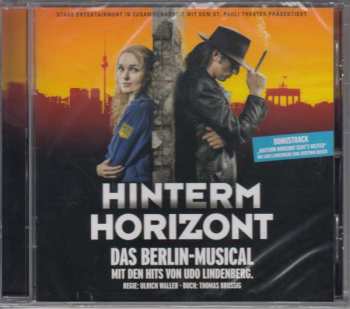Album Various: Hinterm Horizont - Das Musical Über Das Mädchen Aus Ostberlin Mit Den Hits Von Udo Lindenberg