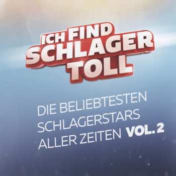 2CD/DVD Various: Ich Find Schlager Toll - Die Beliebtesten Schlagerstars Aller Zeiten Vol. 2