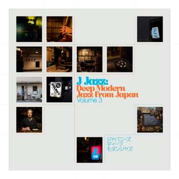 2CD Various: J Jazz: Deep Modern Jazz From Japan (Volume 3)