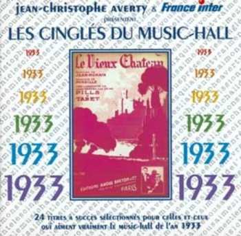Album Various: Jean-Christophe Averty & France Inter Présentent Les Cinglés Du Music-Hall 1933