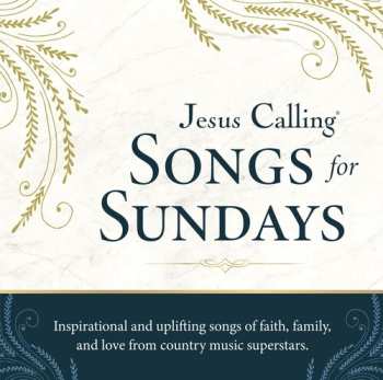 CD Various: Jesus Calling: Songs For Sundays