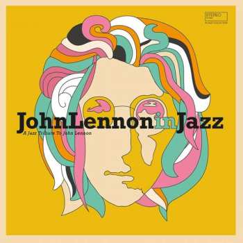 CD Various: John Lennon In Jazz - A Jazz Tribute To John Lennon