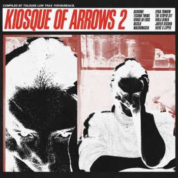 LP Various: Kiosque Of Arrows 2 (Compiled By Tolouse Low Trax)