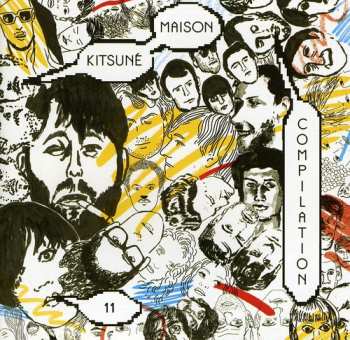 Album Various: Kitsuné Maison Compilation 11 - The Indie-Dance Issue