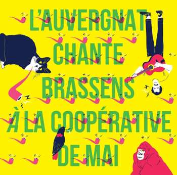 CD Various: L'Auvergnat Chante Brassens À La Coopérative De Mai