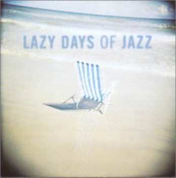 Album Various: Lazy Days Of Jazz