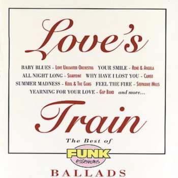 Album Various: Love's Train : The Best Of Funk Essentials Ballads