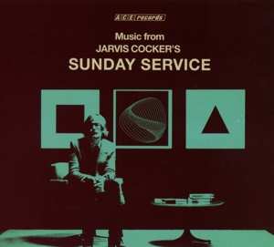 CD Various: Music From Jarvis Cocker's Sunday Service
