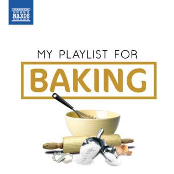 CD Various: My Playlist For Baking