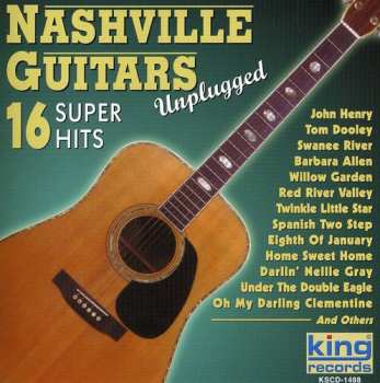 Album Various: Nashville Guitar  16 Super Hits Unplugged