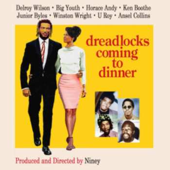 2CD Various: Niney The Observer Presents Dreadlocks Coming To Dinner