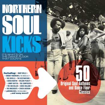 Album Various: Northern Soul Kicks (50 Original Soul Anthems And Dance Floor Classics)
