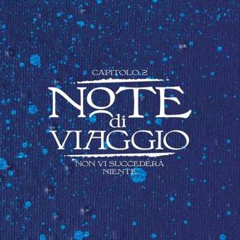 Album Various: Note Di Viaggio Capitolo 2: Non Vi Succedera Niente