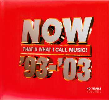 3CD Various: Now That's What I Call Music '93-'03: 40 Years Volume 2 1993-2003