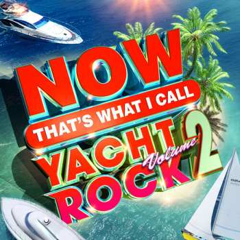 CD Various: Now That’s What I Call Yacht Rock 2